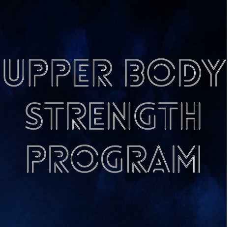 Upper Body Strength Program