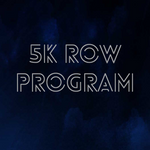 5K Row Program